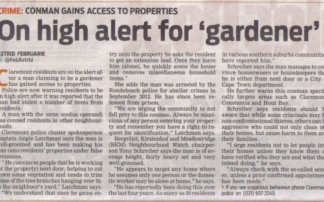 On high alert for ‘gardener’ ( People’s Post, 30 January 2014)